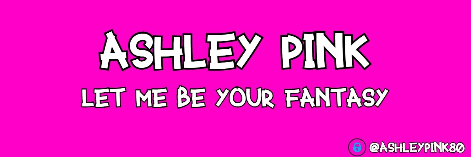 Ashley Pink 80 👠 OnlyFans header