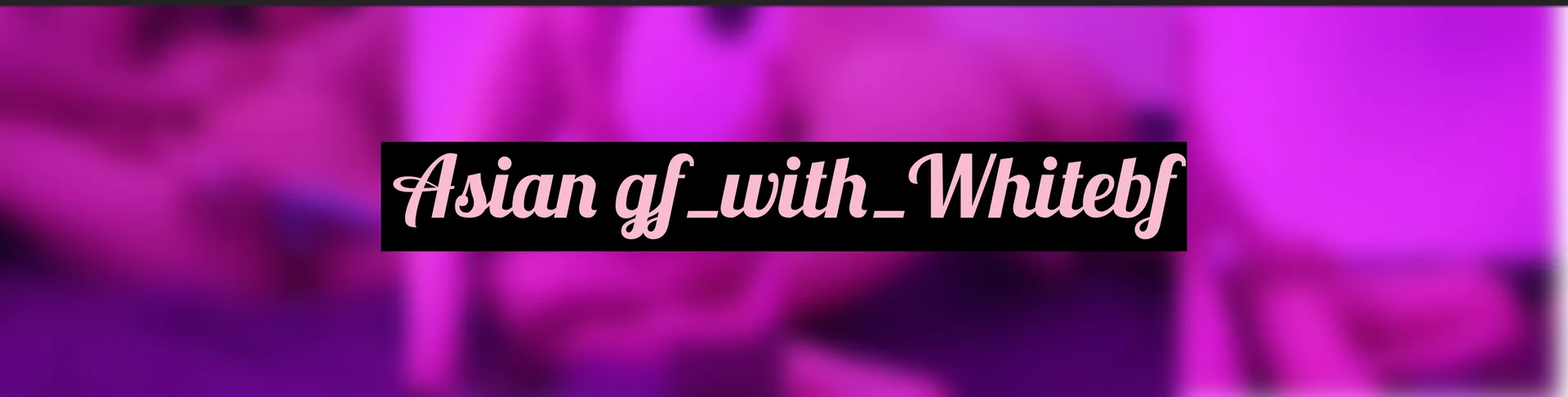 Asian gf with white bf OnlyFans header