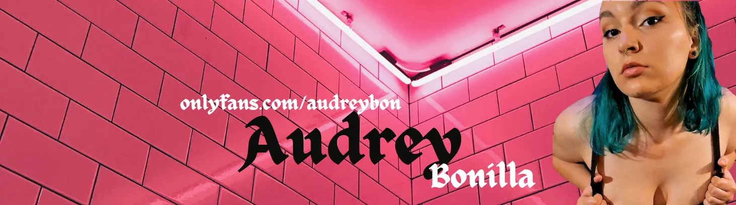 Audrey Bonilla OnlyFans header