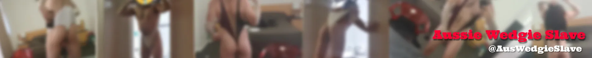 Aussie Wedgie Slave OnlyFans header