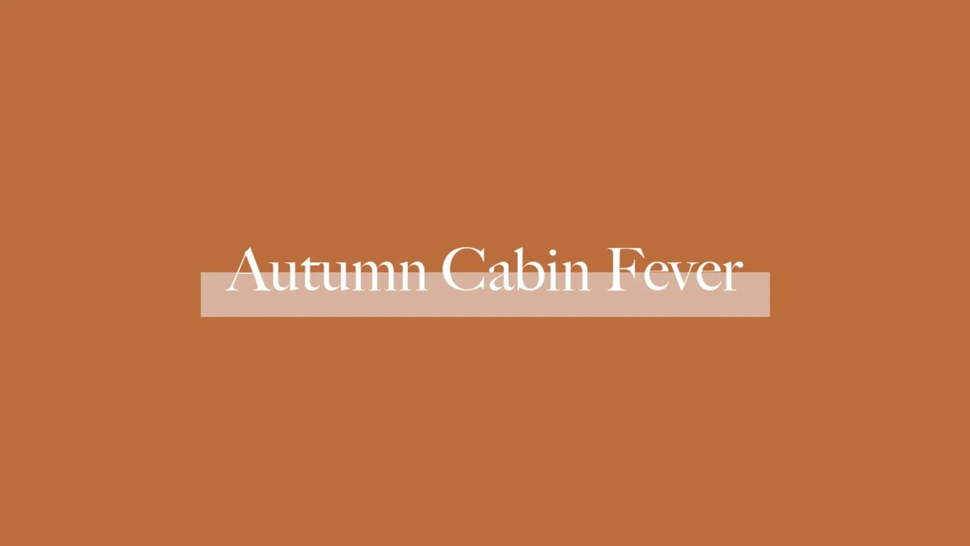 Autumn Cabin Fever OnlyFans header