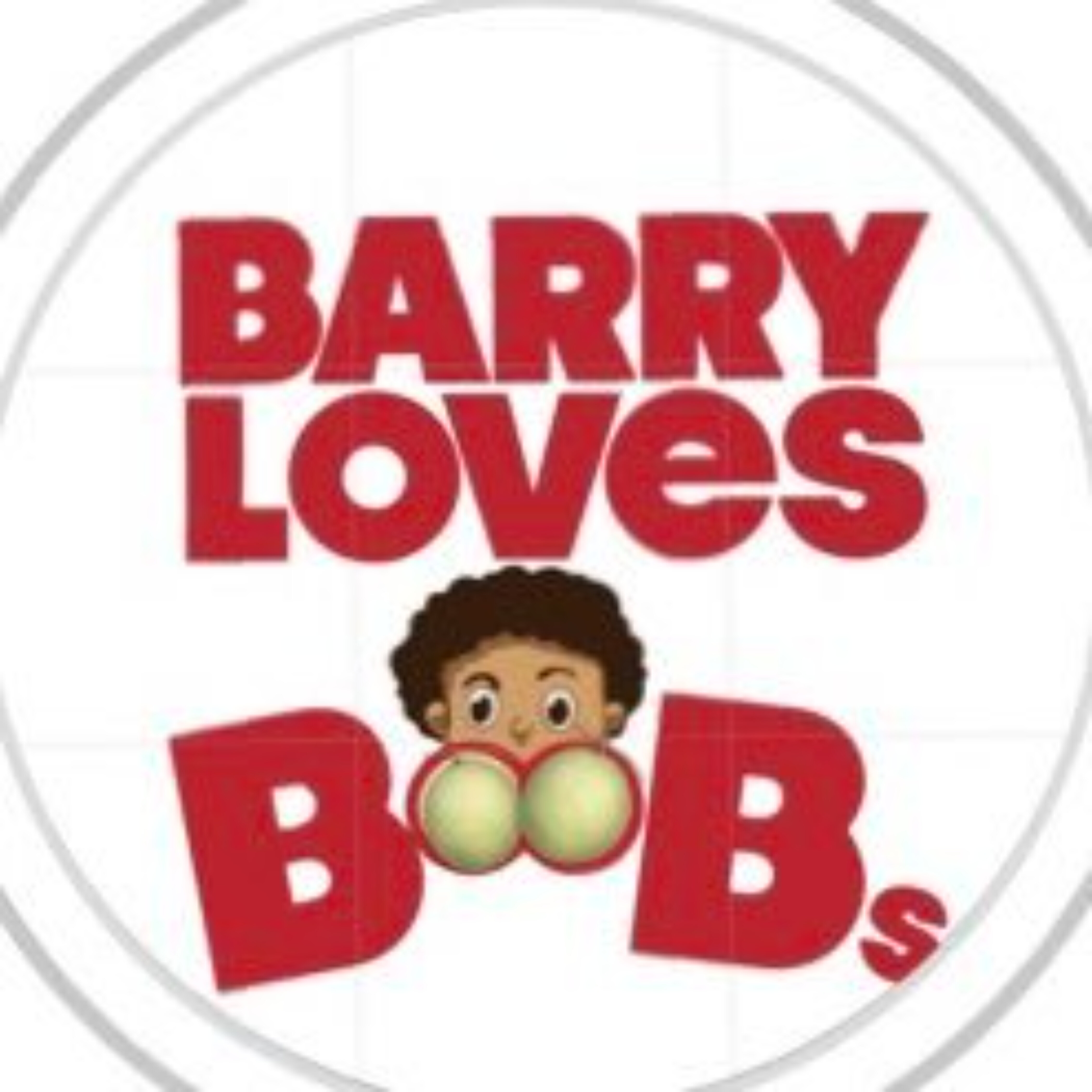 Barry Loves Boobs