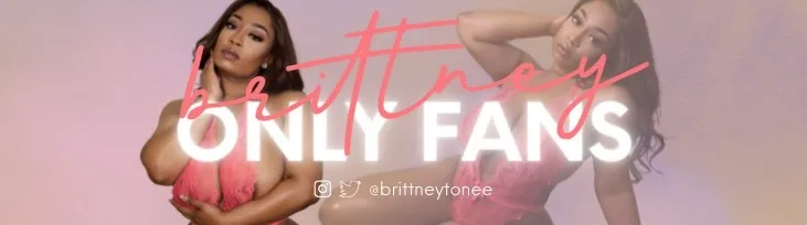 Brittneytonee OnlyFans header