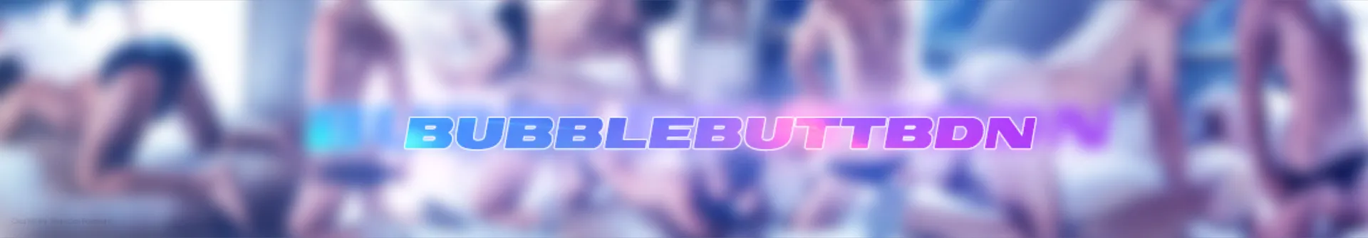 Bubblebuttbdn OnlyFans header