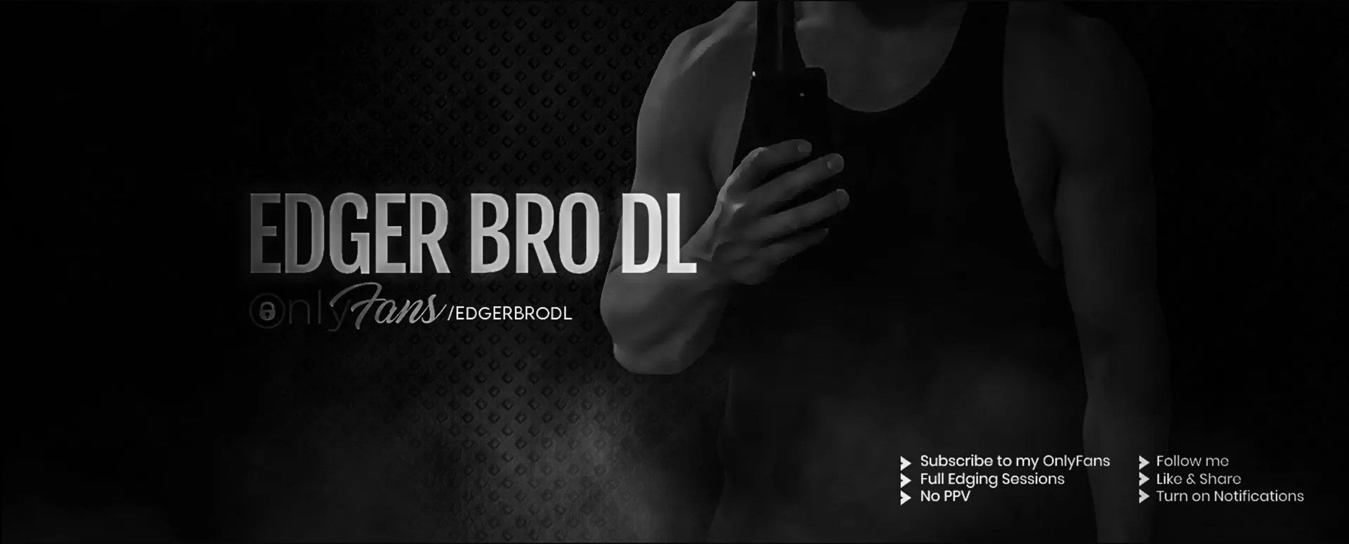 Edger Bro DL FREE OnlyFans header