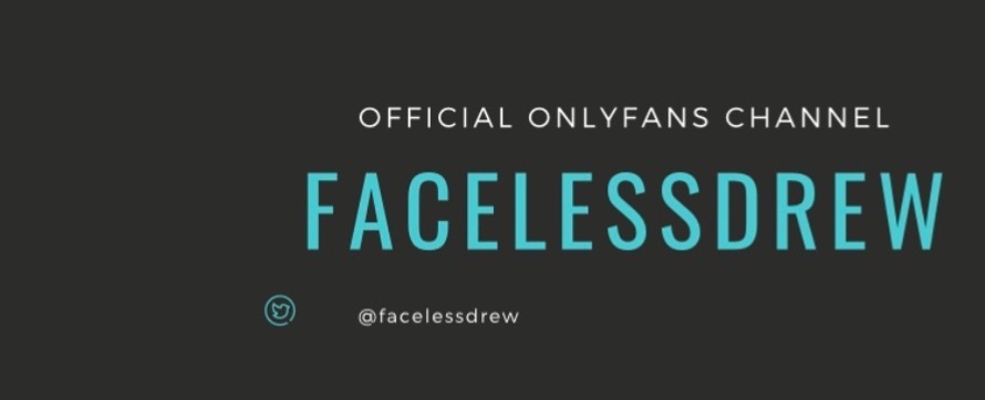 FacelessDrew OnlyFans header