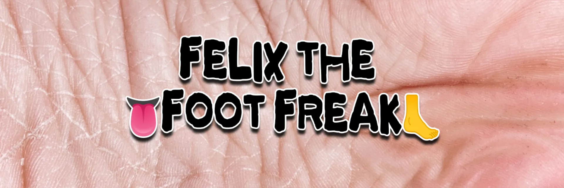 Felix The Foot Freak OnlyFans header