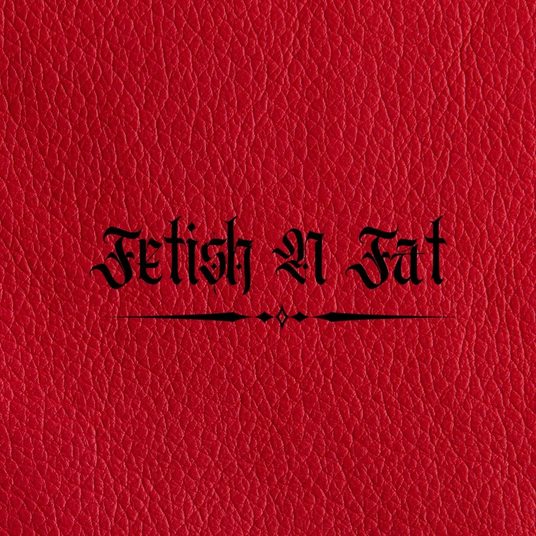 Fetish n fat cover