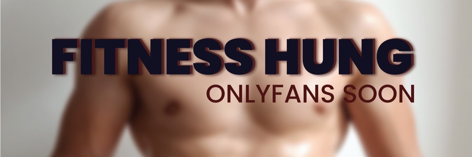 Fitness HUNG OnlyFans header
