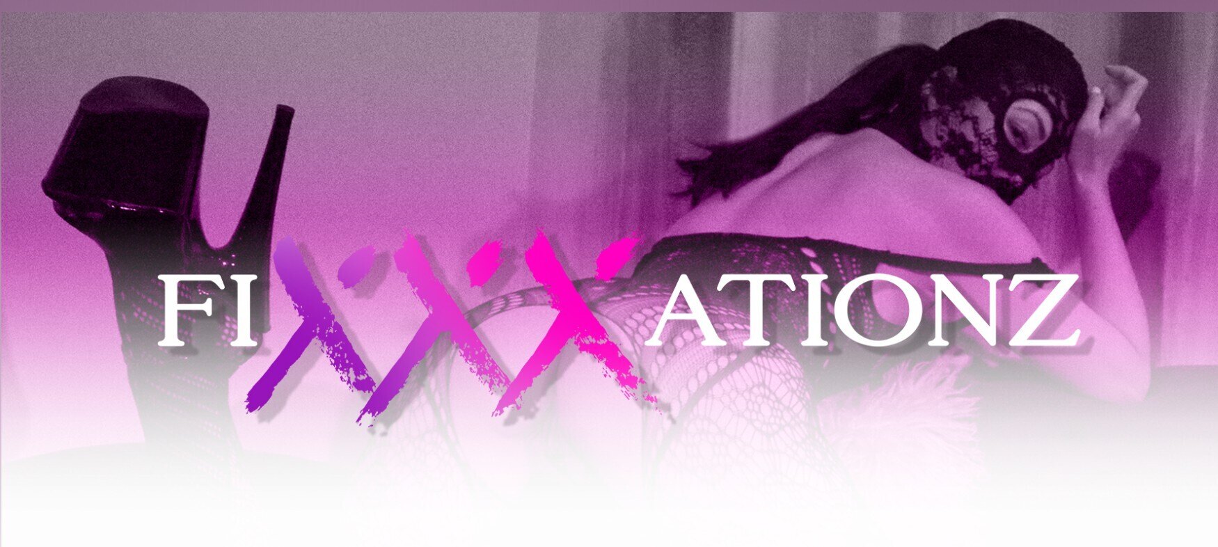 FiXXXationz OnlyFans header