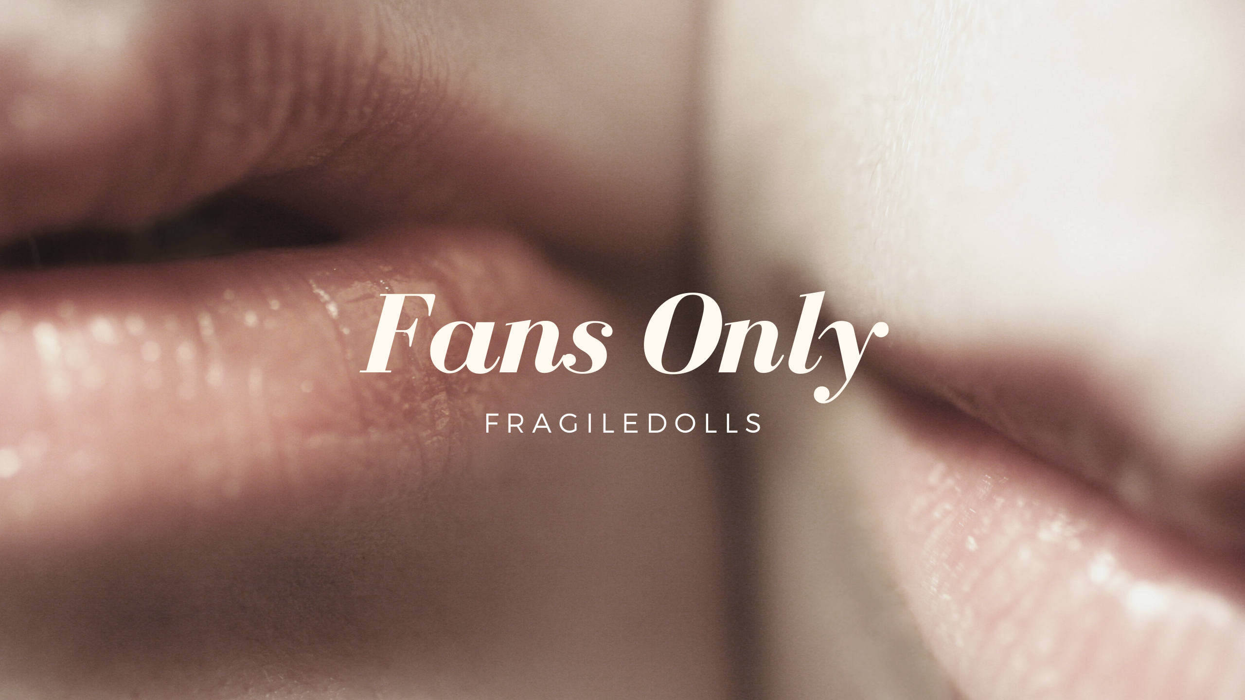 Fragile dolls OnlyFans header
