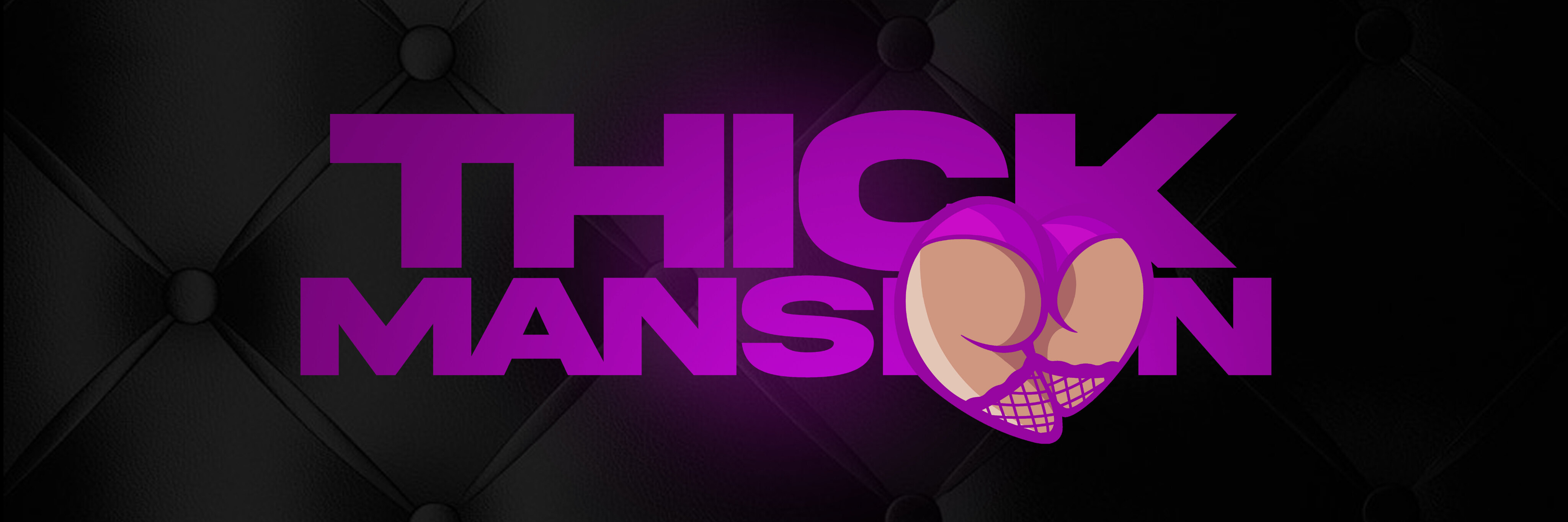 Thick Mansion OnlyFans header