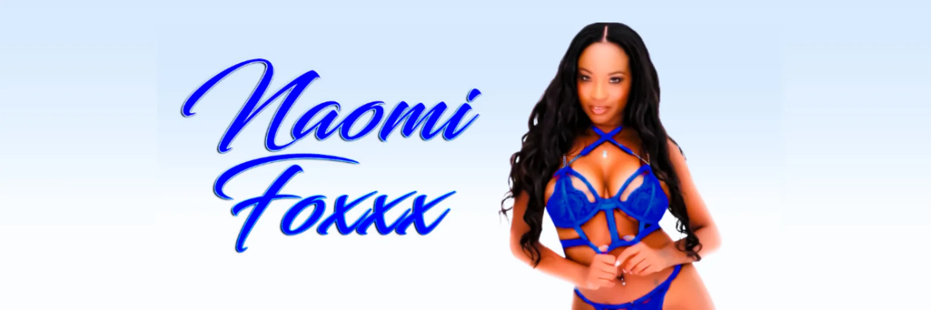 Naomi Foxxx VIP 💎 Top 1% OnlyFans header