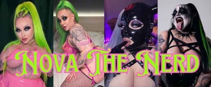 Nova The Nerd | VIP 💚 OnlyFans header
