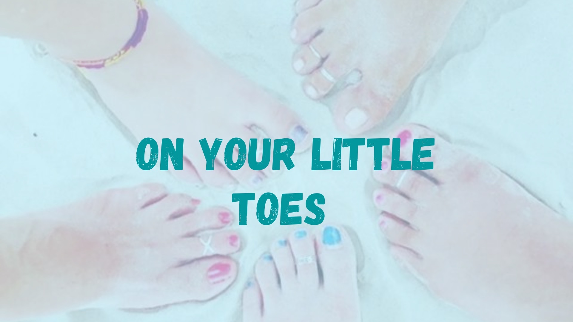 On Your Little Toes OnlyFans header
