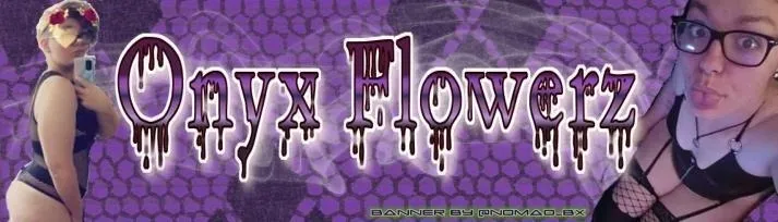 Onyxflowerz OnlyFans header