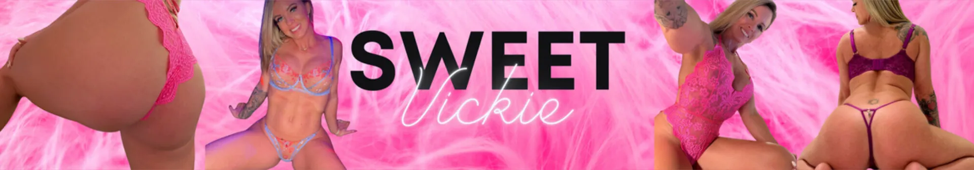 Sweet Vickie VIP 🫦 Top 0.4% OnlyFans header