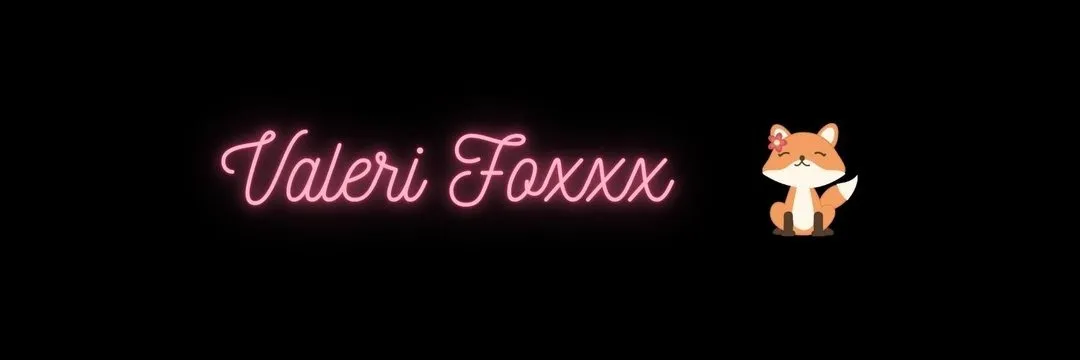 Valeri Foxxx 🦊 OnlyFans header