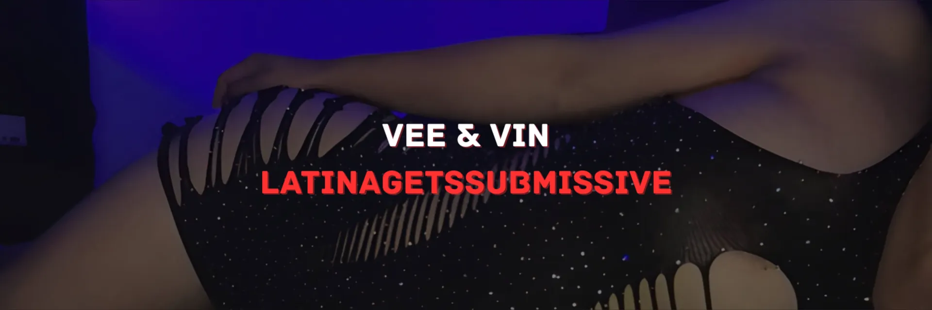 Vee & Vin - LatinaGetsSubmissive OnlyFans header