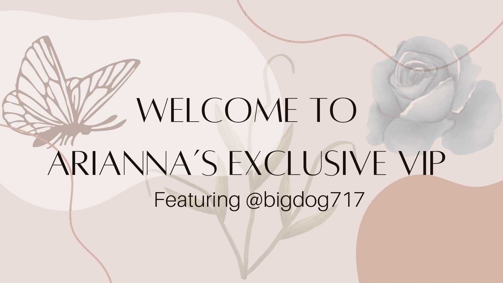 🦋Arianna’s Exclusive  VIP 🦋Top 9.9% OnlyFans header
