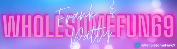 Frank &amp; Patty OnlyFans header