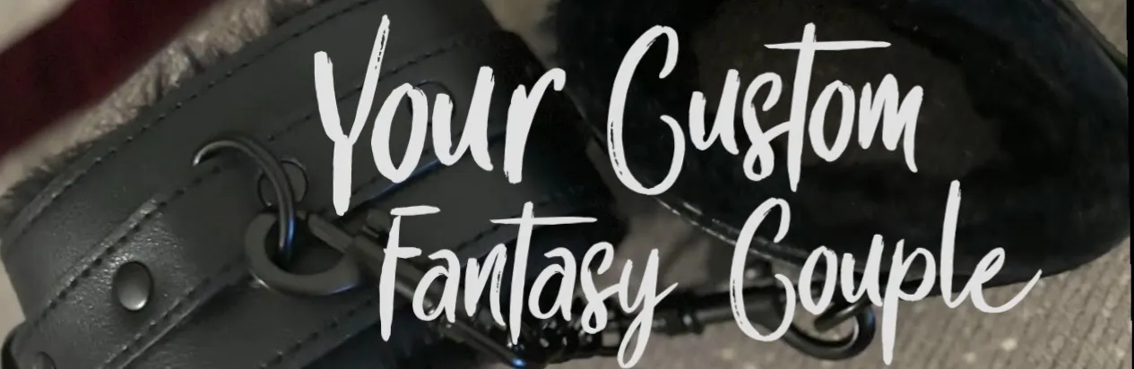 Your Custom Fantasy Couple OnlyFans header